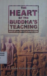 Image of The Heart of the Buddha's Teaching : anatta and paticca-samuppada
